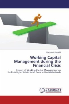 Working Capital Management during the Financial Crisis - Baveld, Mathias B.