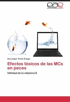 Efectos tóxicos de las MCs en peces - Prieto Ortega, Ana Isabel