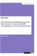 Entwicklung und Programmierung einer... - Bild 1