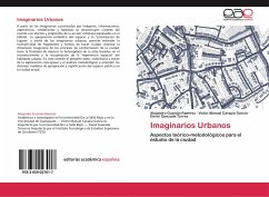 Imaginarios Urbanos - Guzmán Ramírez, Alejandro;Carapia García, Victor Manuel;Quezada Torres, David