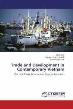 Trade and Development in Contemporary Vietnam - Heo, Yoon;Khanh Doanh, Nguyen;Nhuan Kien, Tran