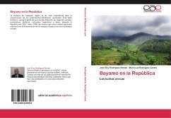 Bayamo en la República - Rodríguez Romás, José Eloy;Rodríguez Cosme, María Luz