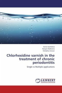 Chlorhexidine varnish in the treatment of chronic periodontitis - Sachdeva, Sonia;Malhotra, Ranjan;Grover, Vishakha