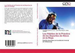 Los Hábitos de la Práctica de los Deportes de Nieve en la Rioja - Dalmau Torres, Josep María;Martín Martín, Víctor;Gargallo, Esther