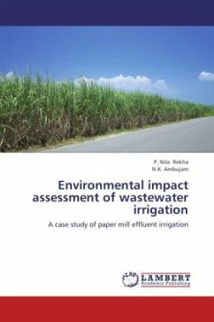 Environmental impact assessment of wastewater irrigation - Rekha, P. Nila;Ambujam, N. K.