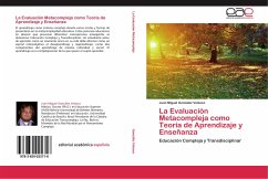 La Evaluación Metacompleja como Teoría de Aprendizaje y Enseñanza - Gonzales Velasco, Miquel