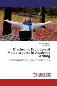 Diachronic Evolution of Metadiscourse in Academic Writing - Dustsadigh, Zahra;Kuhi, Davud