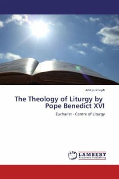 The Theology of Liturgy by Pope Benedict XVI