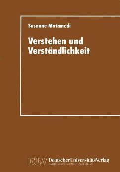 Verstehen und Verständlichkeit - Motamedi, Susanne