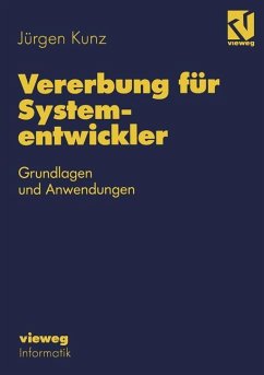 Vererbung für Systementwickler - Kunz, Jürgen