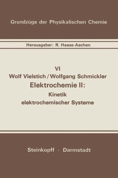 Elektrochemie II - Vielstich, W.;Schmickler, W.