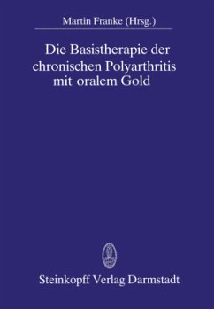 Die Basistherapie der chronischen Polyarthritis mit oralem Gold