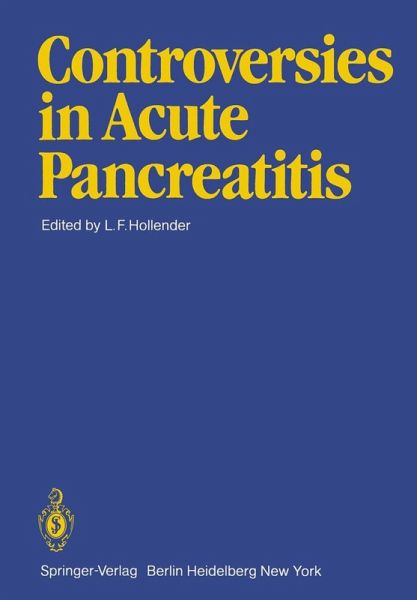 Controversies in Acute Pancreatitis Controversies in Acute Pancreatitis