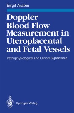 Doppler Blood Flow Measurement in Uteroplacental and Fetal Vessels - Arabin, Birgit