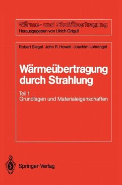 Wärmeübertragung durch Strahlung - Siegel, Robert;Howell, John R.;Lohrengel, Joachim