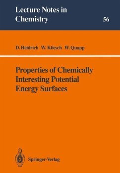 Properties of Chemically Interesting Potential Energy Surfaces - Heidrich, Dietmar; Kliesch, Wolfgang; Quapp, Wolfgang