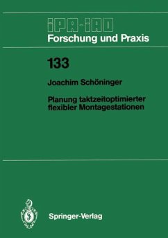 Planung taktzeitoptimierter flexibler Montagestationen - Schöninger, Joachim