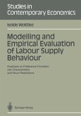 Modelling and Empirical Evaluation of Labour Supply Behaviour