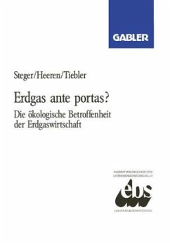 Erdgas ante portas? - Steger, Ulrich; Heeren, Rolf; Tiebler, Petra