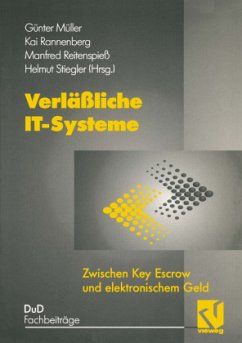 Verläßliche IT-Systeme - Müller, Günter; Reitenspieß, Manfred; Rannenberg, Kai