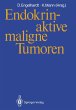 Endokrin-aktive maligne Tumoren - Bild 1