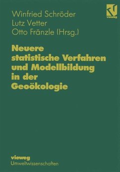 Neuere statistische Verfahren und Modellbildung in der Geoökologie - Schröder, Winfried