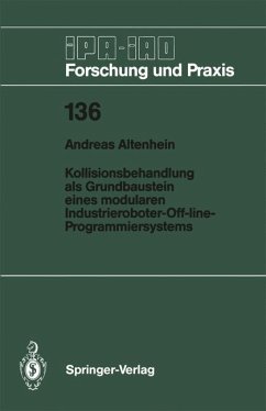 Kollisionsbehandlung als Grundbaustein eines modularen Industrieroboter-Off-line-Programmiersystems - Altenhein, Andreas