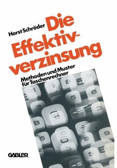 Die Effektivverzinsung - Schröder, Horst
