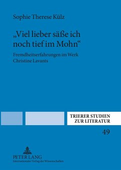 «Viel lieber säße ich noch tief im Mohn» - Külz, Sophie Therese