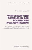 Wirtschaft und Soziales in der politischen Kommunikation