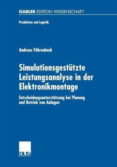 Simulationsgestützte Leistungsanalyse in der Elektronikmontage - Föhrenbach, Andreas