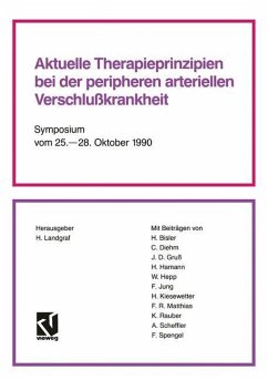 Aktuelle Therapieprinzipien bei der peripheren arteriellen Verschlußkrankheit - Landgraf, Helmut; Bisler, Horst