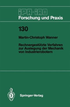 Rechnergestützte Verfahren zur Auslegung der Mechanik von Industrierobotern - Wanner, Martin-Christoph