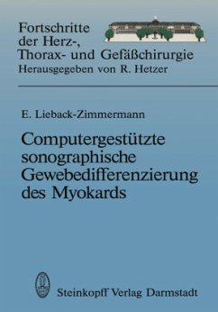 Computergestützte sonographische Gewebedifferenzierung des Myokards - Lieback-Zimmermann, Evelyn