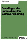 Grundlagen der automatisierten Datenverarbeitung