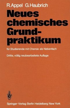 Neues chemisches Grundpraktikum - Appel, R.; Haubrich, G.