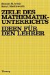 Ziele des Mathematikunterrichts - Ideen... - Bild 1