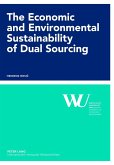 The Economic and Environmental Sustainability of Dual Sourcing