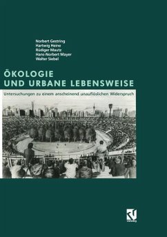 Ökologie und Urbane Lebensweise - Gestring, Norbert; Heine, Hartwig; Mautz, Rüdiger