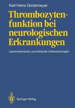 Thrombozytenfunktion bei neurologischen Erkrankungen - Grotemeyer, Karl-Heinz