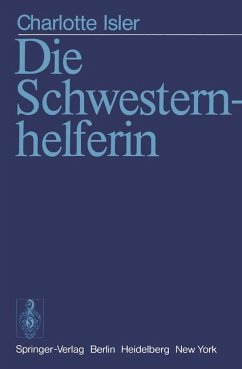 Die Schwesternhelferin - Isler, C.