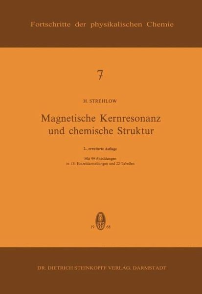 Magnetische Kernresonanz und Chemische Struktur von H. Strehlow - Fachbuch  - bücher.de