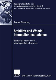 Stabilität und Wandel informeller Institutionen - Eisenberg, Andrea