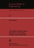 The Shallow Water Wave Equations: Formulation, Analysis and Application