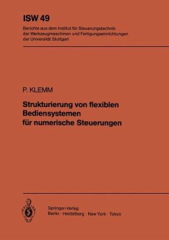 Strukturierung von flexiblen Bediensystemen für numerische Steuerungen - Klemm, P.
