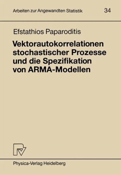 Vektorautokorrelationen stochastischer Prozesse und die Spezifikation von ARMA-Modellen - Paparoditis, Efstathios