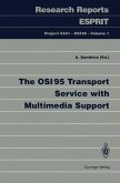 The OSI95 Transport Service with Multimedia Support