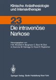 Die intravenüse Narkose