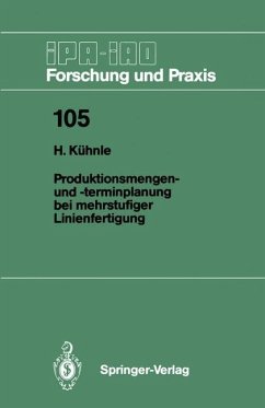 Produktionsmengen- und -terminplanung bei mehrstufiger Linienfertigung - Kühnle, Hermann