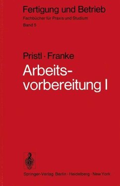 Arbeitsvorbereitung I - Pristl, F.;Franke, Wilhelm